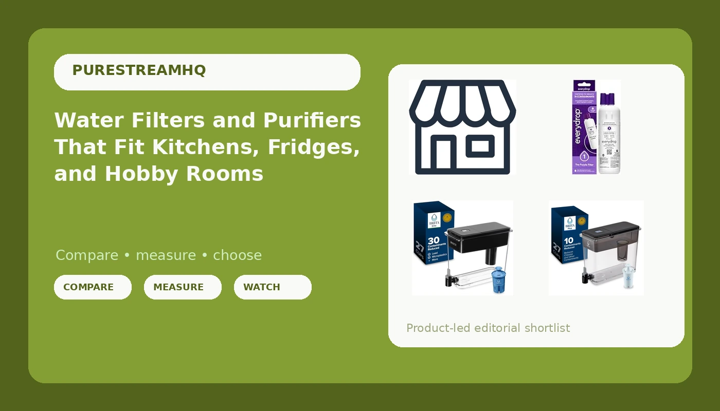 Water Filters and Purifiers That Fit Kitchens, Fridges, and Hobby Rooms